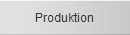 Produktion