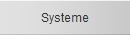 Systeme