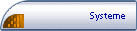 Systeme